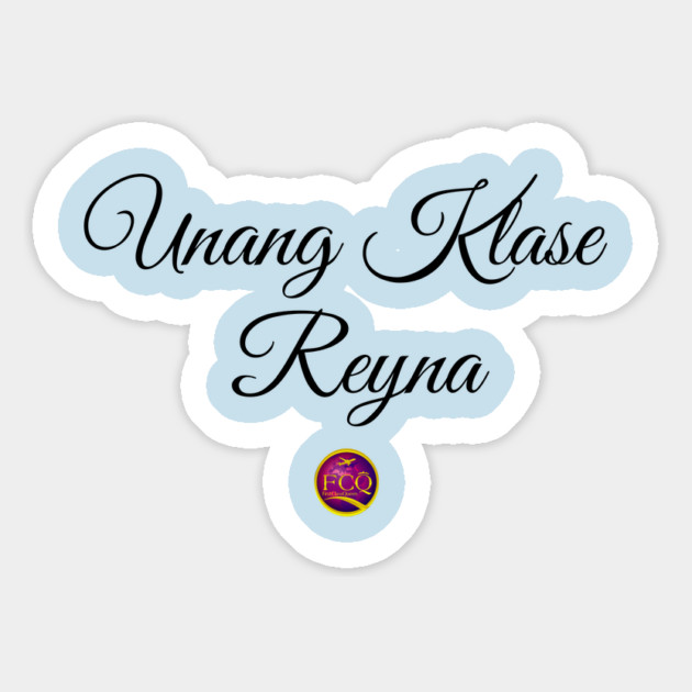 First Class Queen in Tagalog Magnet by FirstClassQueen