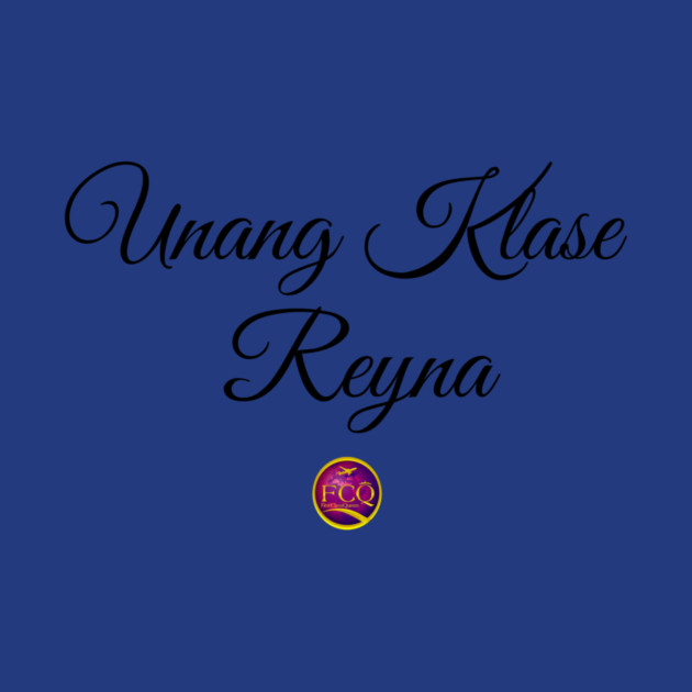 First Class Queen in Tagalog by FirstClassQueen