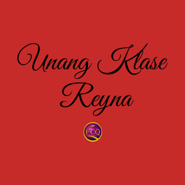 First Class Queen in Tagalog by FirstClassQueen