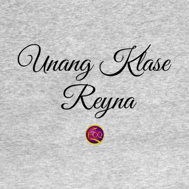 First Class Queen in Tagalog by FirstClassQueen