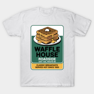 Waffle House Roadside T-Shirt
