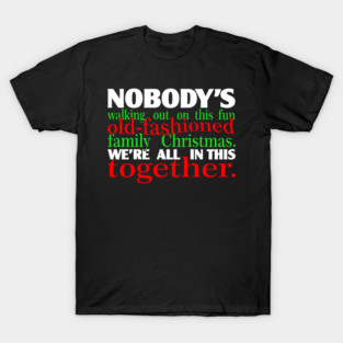 Old-fashioned Family Christmas Forced Cheer T-Shirt