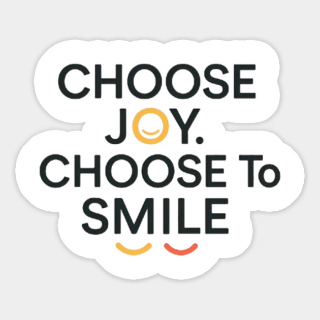 Choose joy choose smile, positive vibes Magnet by Smiletitude