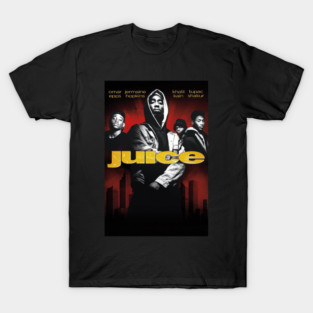 juice movie T-Shirt