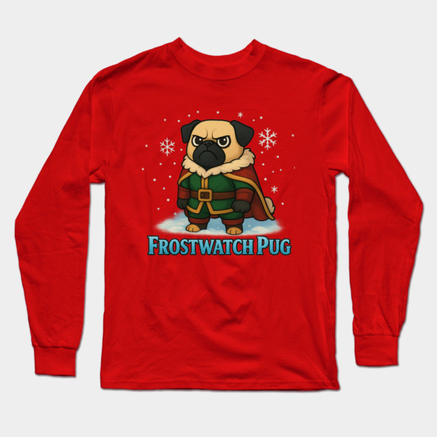 Frostwatch Pug – Fantasy Winter Dog Adventurer Christmas Design Long Sleeve T-Shirt by Anne Lee