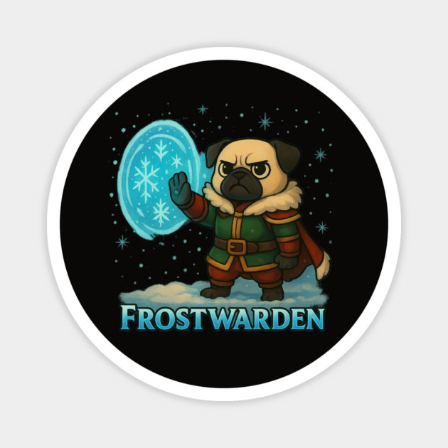 Frostwarden – Fantasy Pug Mage Winter Christmas Design Magnet by Anne Lee