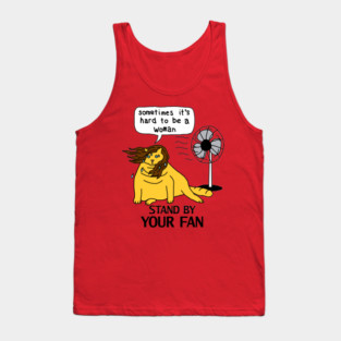 Menopause Humor Yellow Cat Stands By Her Fan Tank Top