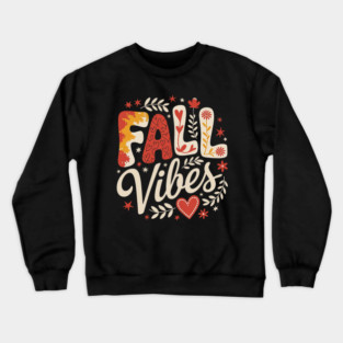 FALL-Vibes Crewneck Sweatshirt