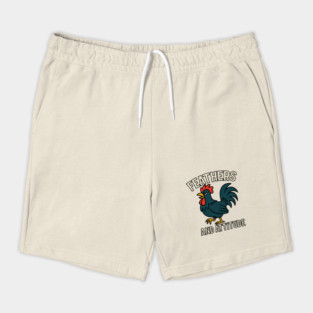 Feathers and Attitude – Funny Rooster Lover Shorts