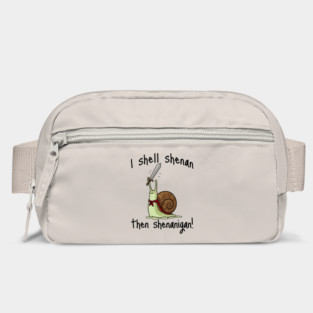 Cute Quest Snail says I Shall Shenan Then Shenanigan! Bag