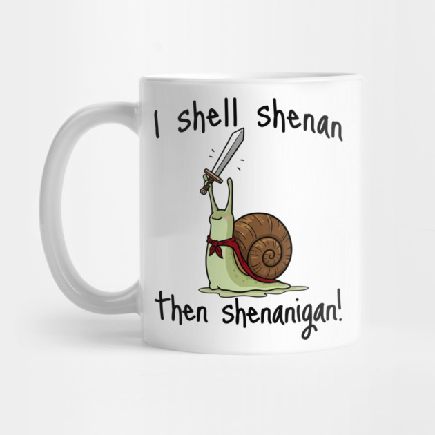 Cute Quest Snail says I Shall Shenan Then Shenanigan! by Luxinda