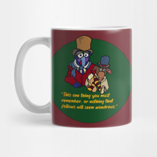 Muppet Christmas Carol - Nothing that follows will seem wondrous Mug