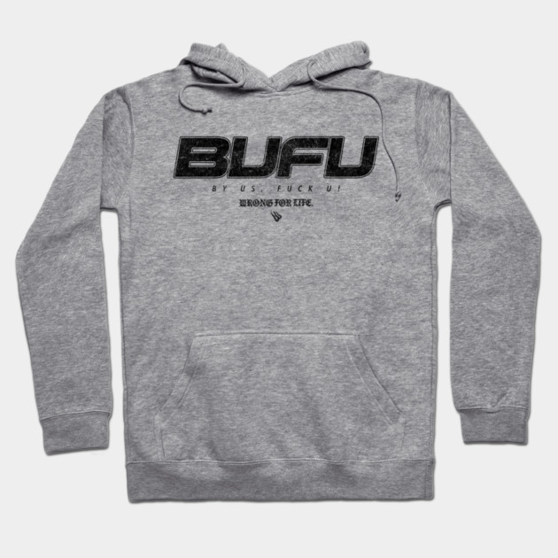 BUFU Hoodie by Wrongteeshirt