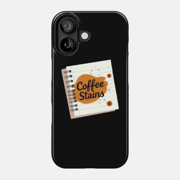 Coffee Stains on My Notes books Phone Case by SR8891