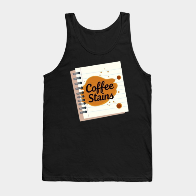 Coffee Stains on My Notes books Tank Top by SR8891