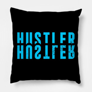 Hustler Pillow