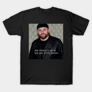 Baker Mayfield God Forbid A White Boy Get A Lil Motion  Tampa Bay Funny T-Shirt