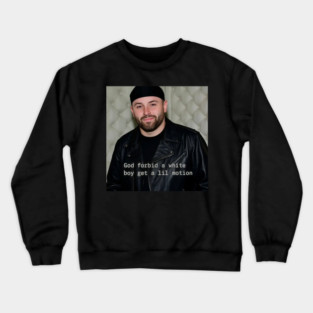 Baker Mayfield God Forbid A White Boy Get A Lil Motion  Tampa Bay Funny Crewneck Sweatshirt