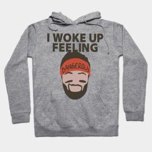 Baker Mayfield I woke up feeling dangerous Hoodie