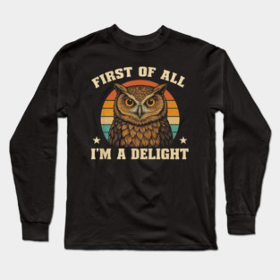 Retro Owl Illustration with Funny Delight Quote Long Sleeve T-Shirt