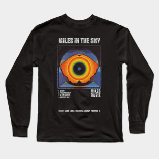 MILES DAVIS - MILES IN THE SKY || ALBUM TRACKLIST || Long Sleeve T-Shirt