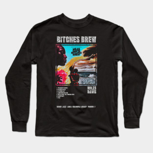 MILES DAVIS - BITCHES BREW || ALBUM TRACKLIST || Long Sleeve T-Shirt
