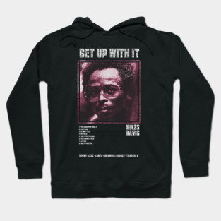 MILES DAVIS - GET UP WITH IT || ALBUM TRACKLIST || Hoodie