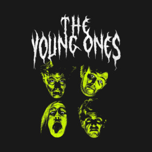 † The Young Ones † T-Shirt