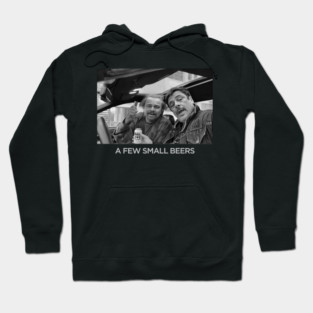 A Few Small Beers Sensei Sergio St. Carlos and Bob Ferguson - One Battle After Another Hoodie