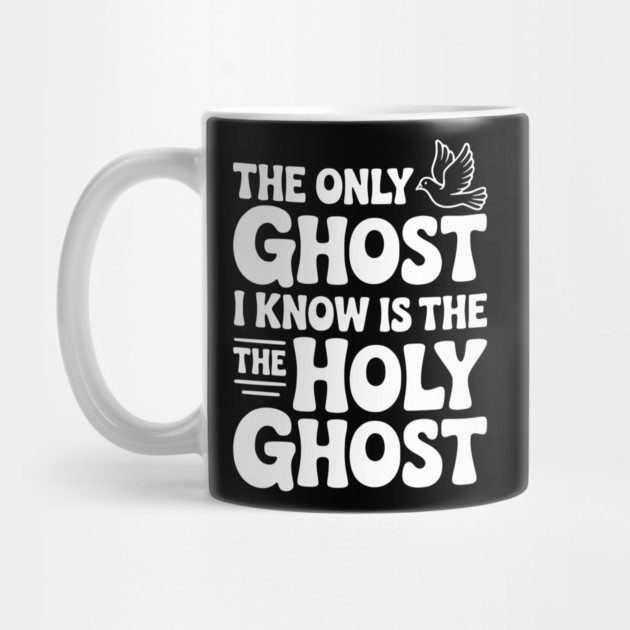 The Only Ghost I Know is the Holy Ghost by Frank Ring