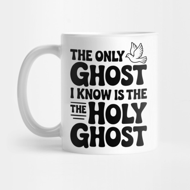 The Only Ghost I Know is the Holy Ghost by Frank Ring