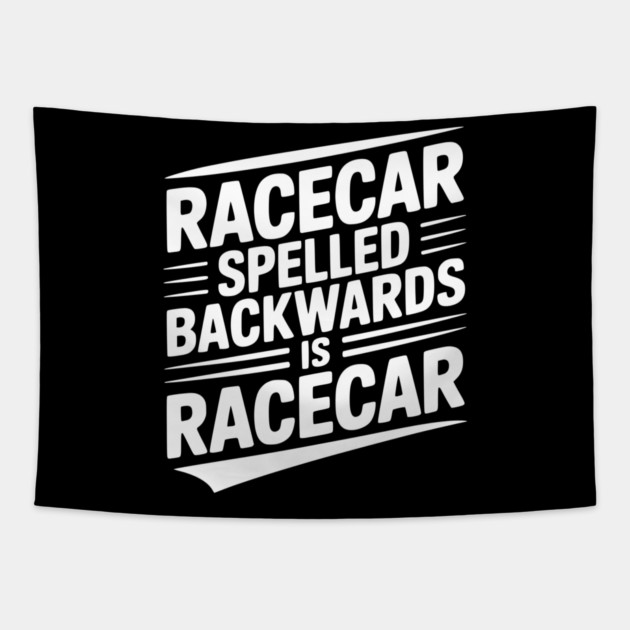 Racecar Spelled Backwards is Racecar Tapestry by Frank Ring