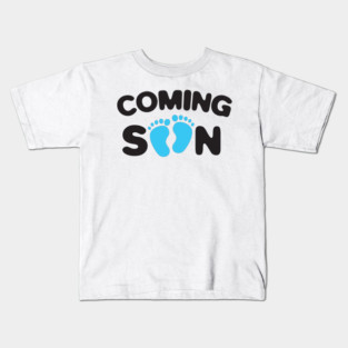 Coming Soon Baby Feet || Pregnancy Announcement Design || Expecting Mom Reveal || Cute Baby Footprint Artwork Kids T-Shirt