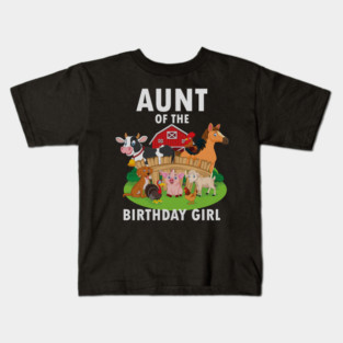 Aunt Of The Birthday Girl Farm Animals Matching Farmer Kids T-Shirt