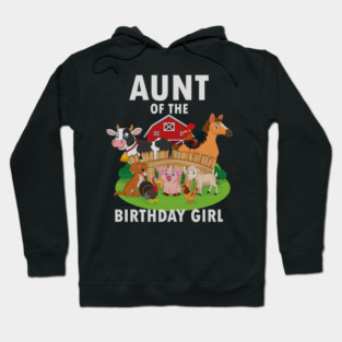 Aunt Of The Birthday Girl Farm Animals Matching Farmer Hoodie