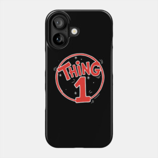 Thing 1 Phone Case