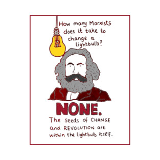 Marxism funny lightbulb joke hand drawn design T-Shirt