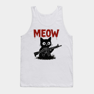 WAR MEOW T-Shirt - Funny Cat with Gun Meme Tank Top