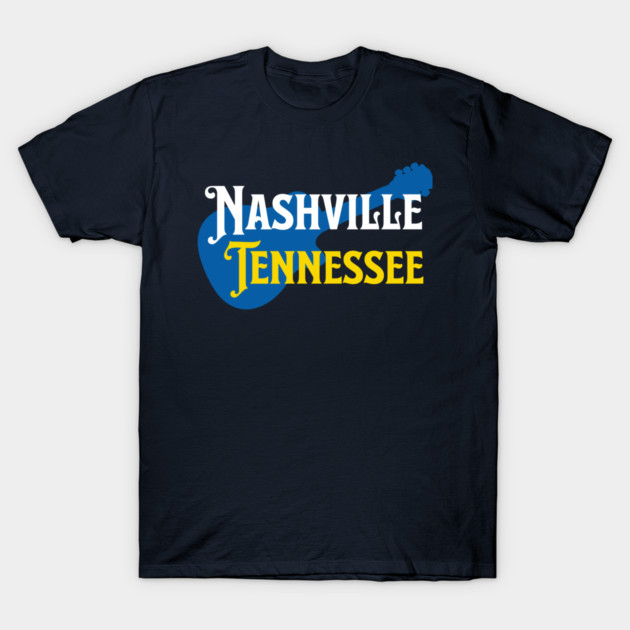 Nashville Tennessee – True Blue Guitar Music City Art T-Shirt by DonWillisJrArt