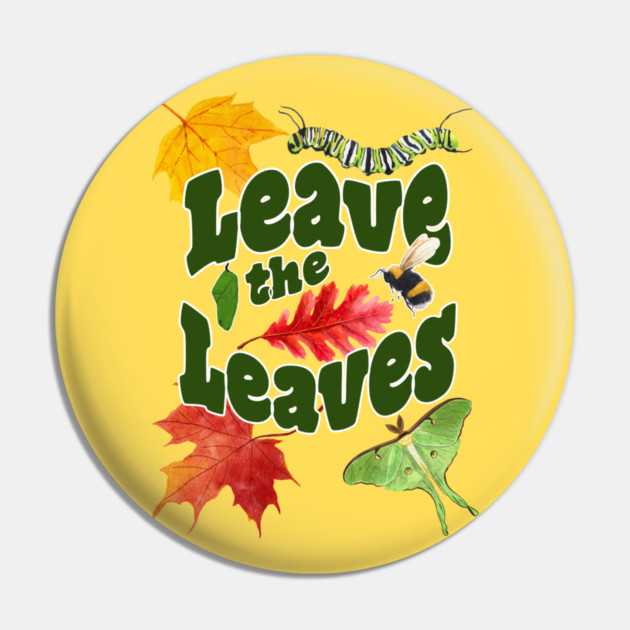 Leave the Leaves Pin by Four Season Foraging