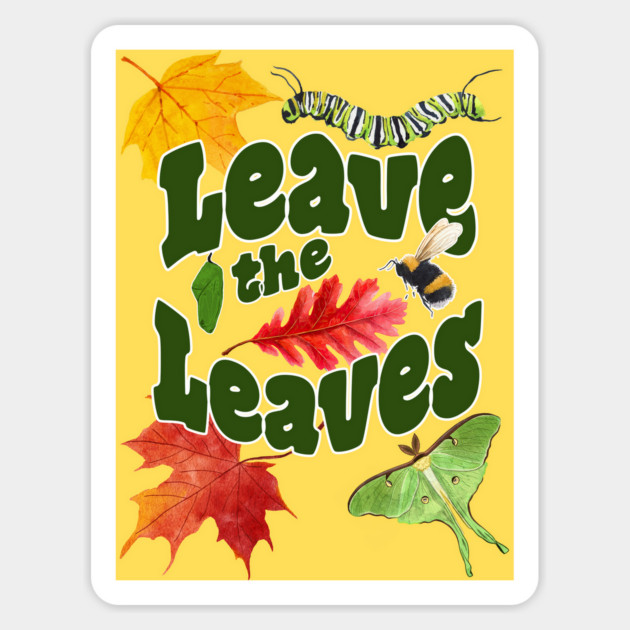 Leave the Leaves Magnet by Four Season Foraging