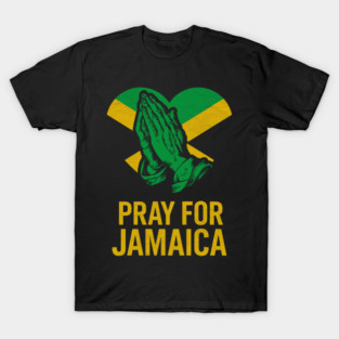 Pray for Jamaica! Hurricane Melissa Jamaican Support Gift T-Shirt