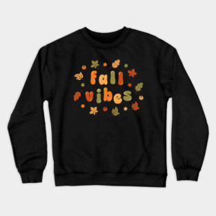 Fall vibes Crewneck Sweatshirt