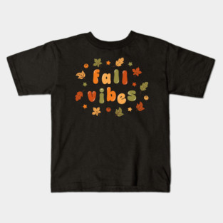 Fall vibes Kids T-Shirt
