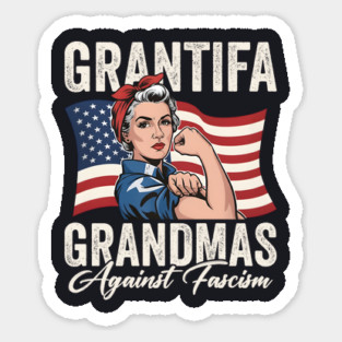 GRANTIFA — Grandmas Against Fascism! Magnet