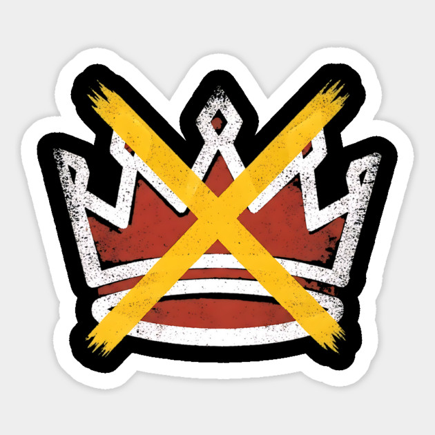 No Crown - Anti-Monarchy / Abolish Royalty Grunge Design Magnet by UrbanLifeApparel