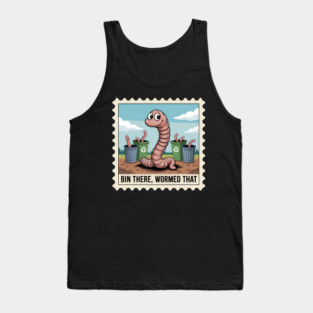 Bin There Wormed That Funny Compost Worm Farmer Tank Top