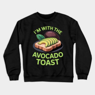Avocado Toast My Jam Crewneck Sweatshirt