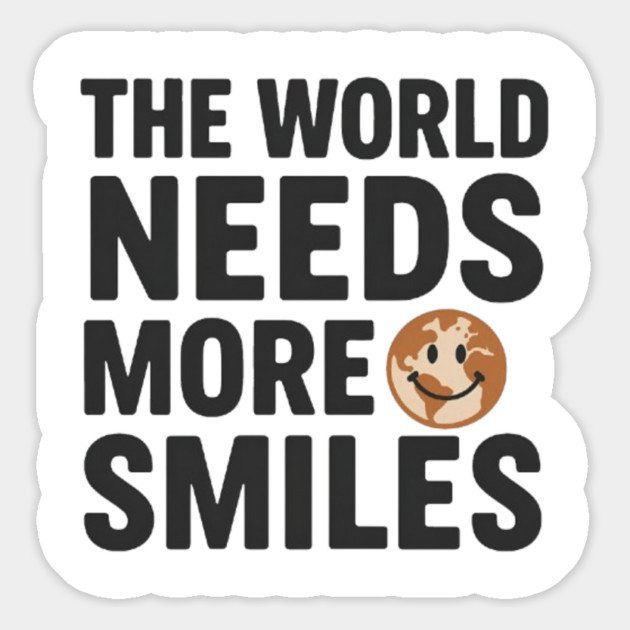 The world needs more smiles, positive quote Magnet by Smiletitude