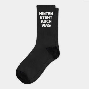 Hinten Steht Auch Was | Lustig Deutsch Spruch Socks